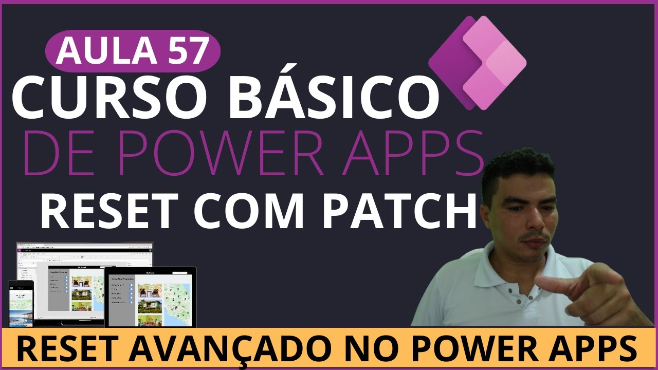 RESET COM PATCH NO POWER APPS DE 2 FORMAS, FORMULA INICIAL E FORMULA AVANÇADA COM POWER APPS
