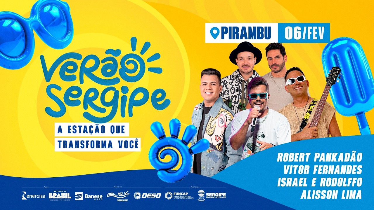 VERÃO SERGIPE 2026 - 06 DE FEVEREIRO 2026