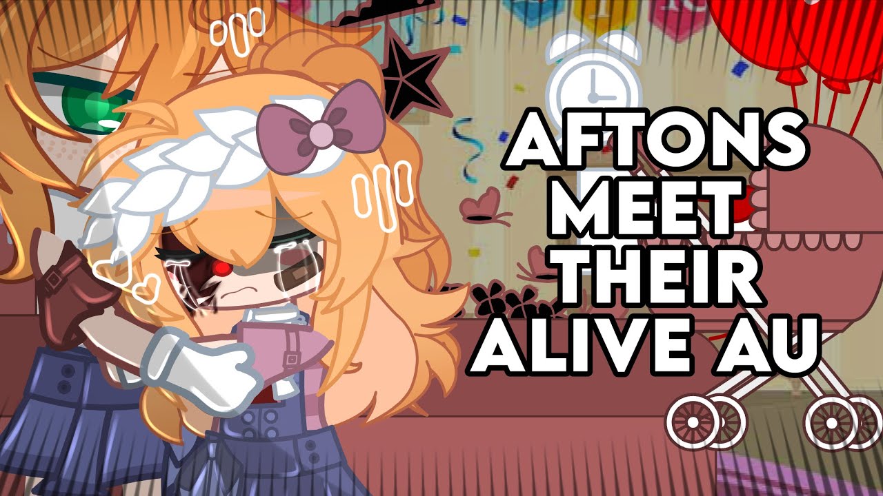 // [ Aftons meet their Alive AU ] // [ Not Original ] //