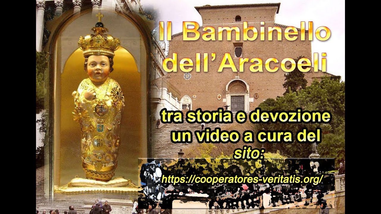 Bambino di Aracoeli e LA PROFEZIA su Roma