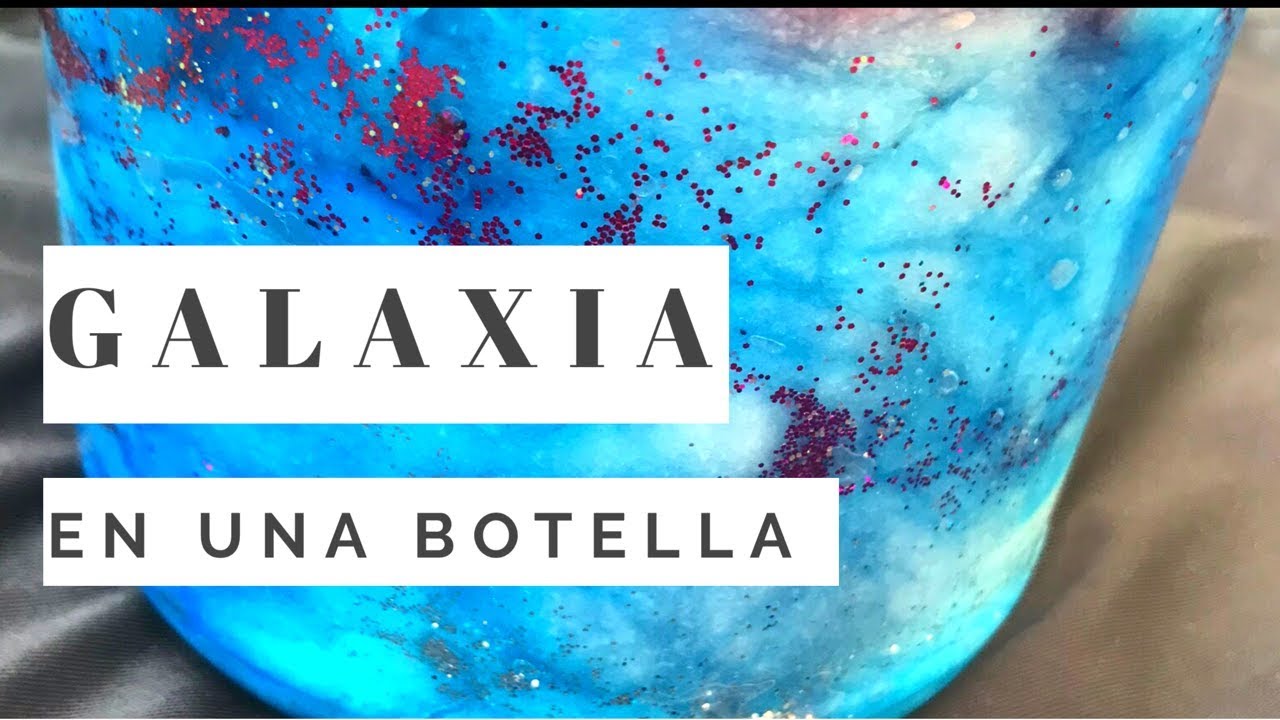 💜 GALAXIA EN UNA BOTELLA 💜TUTORIAL
