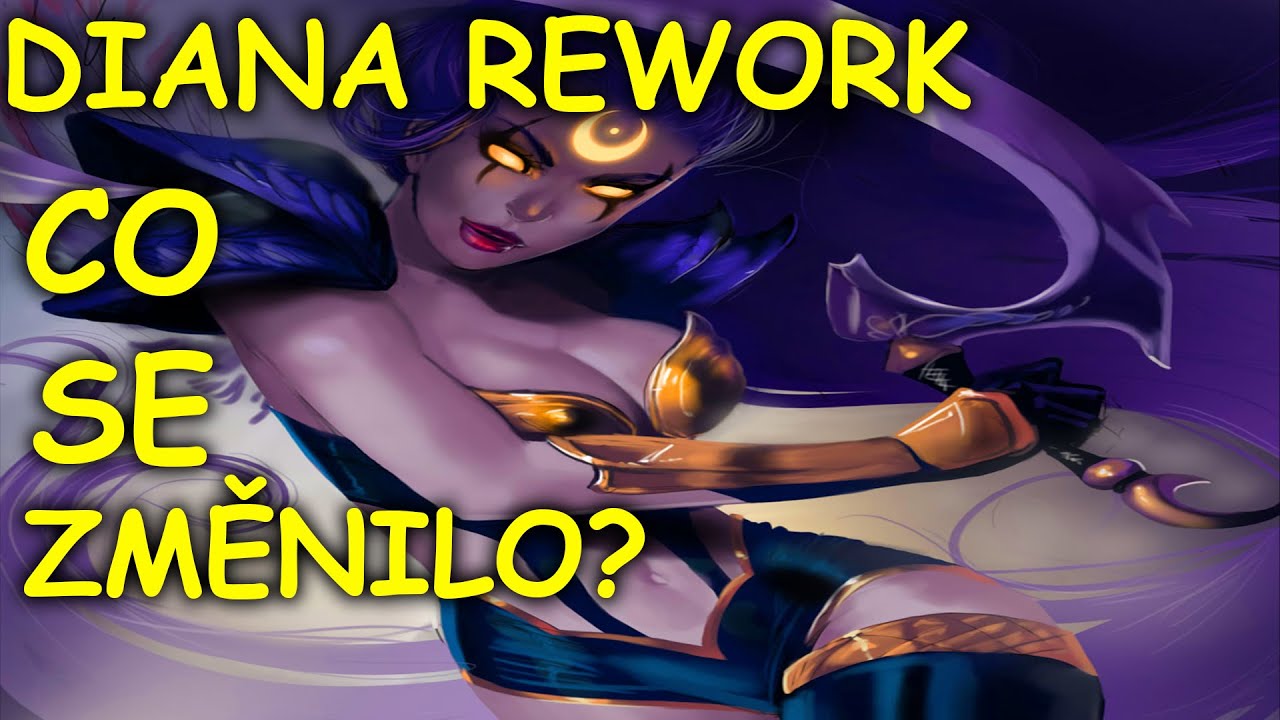 DIANA REWORK | Co se změnilo? | League of Legends CZ
