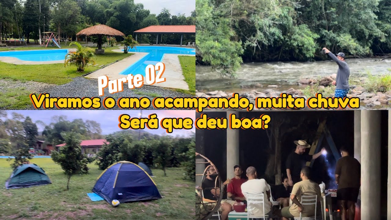 VIRADA de ano, decidimos ACAMPAR! Vem acompanhar essa aventura… PARTE 02
