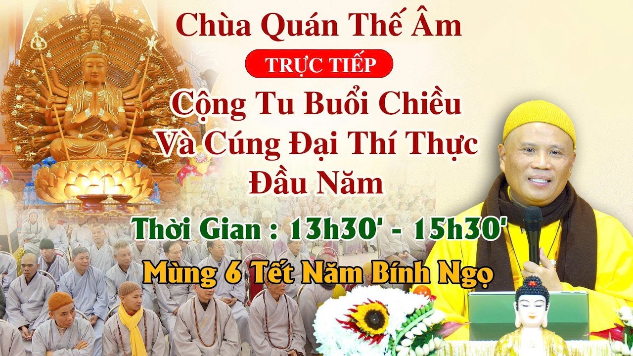 Trực Tiếp Cộng Tu Chủ Nhật Hàng Tuần Tại Chùa Quán Thế Âm - Xã Hiệp Thạnh - Tỉnh Lâm Đồng.
