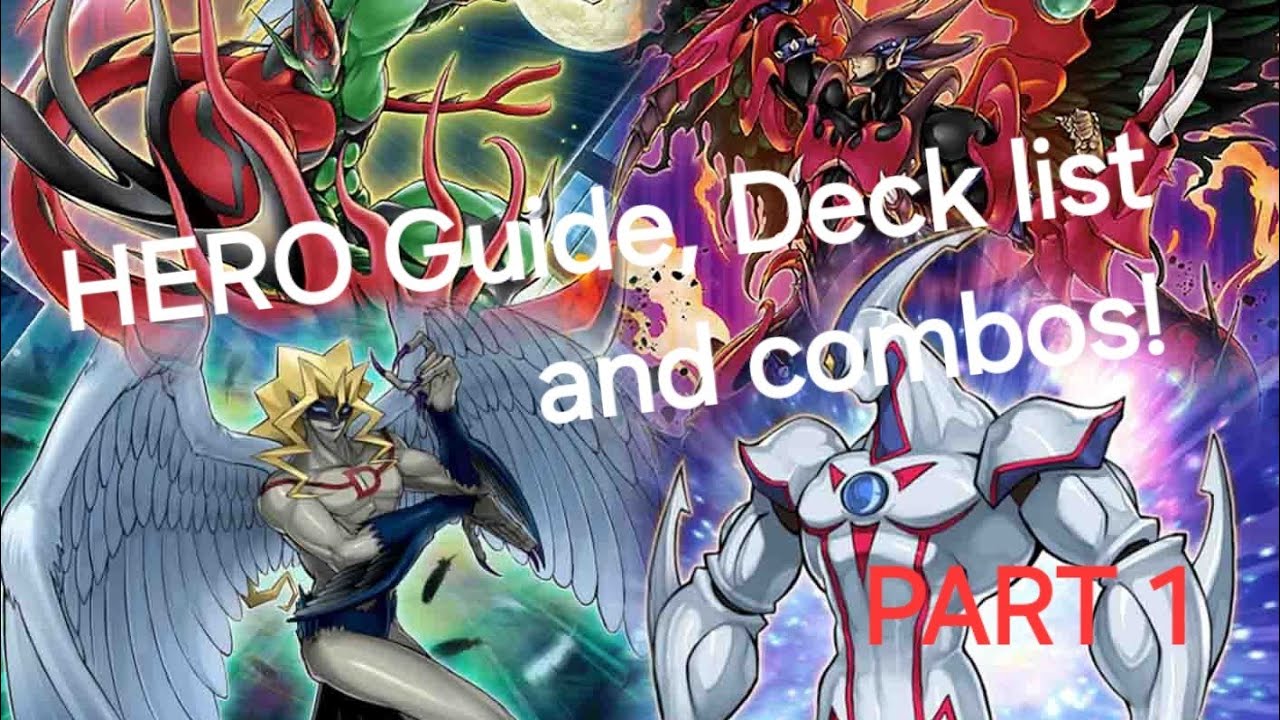 YUGIOH HERO Guide, deck list, and combos APRIL 2024 POST BANLIST!! 🦸‍♂️