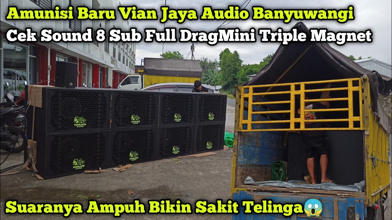 Cuma 8 Sub Suaranya Bikin Merinding😱 Amunisi Baru Vian Jaya Banyuwangi Full DragMini Triple Magnet 