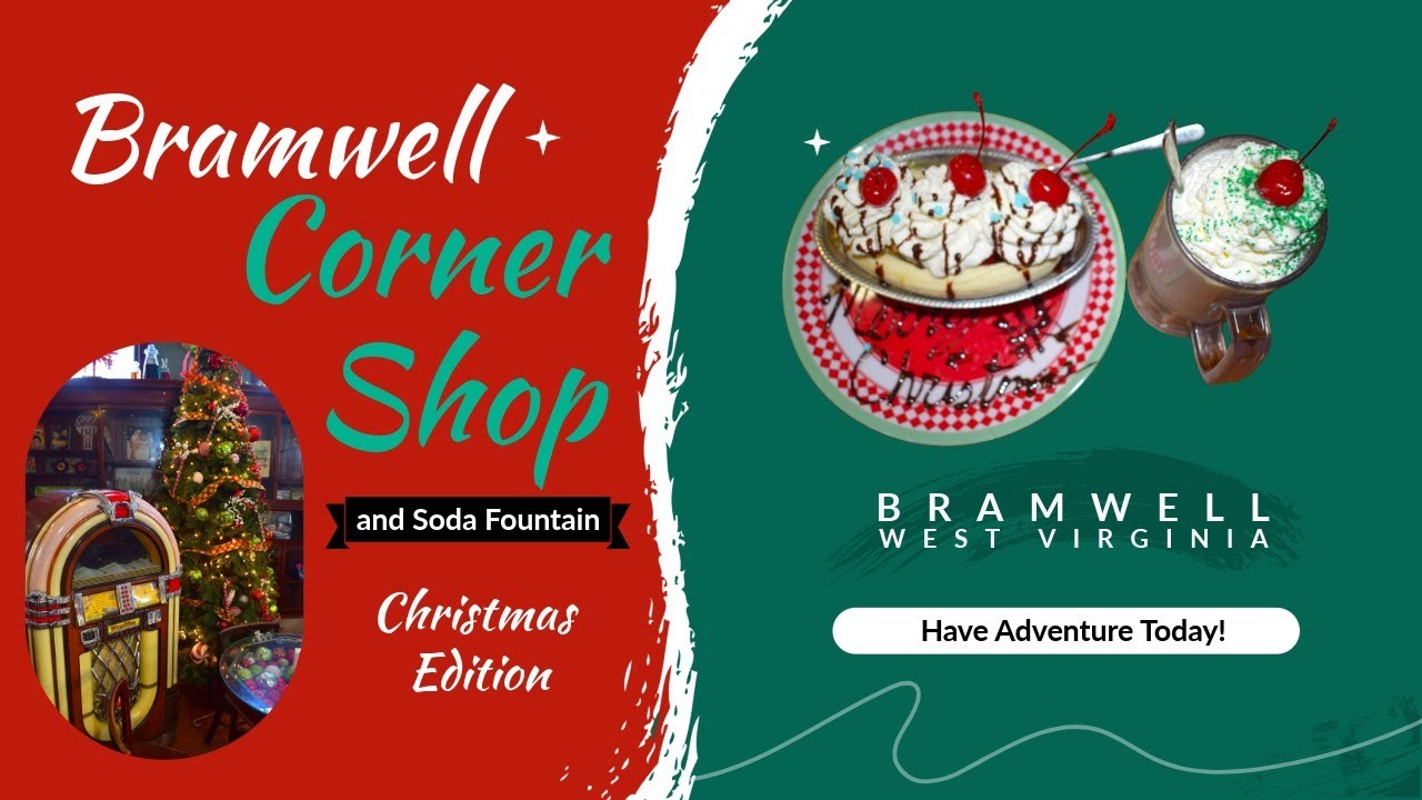Bramwell WV Corner Shop & Soda Fountain