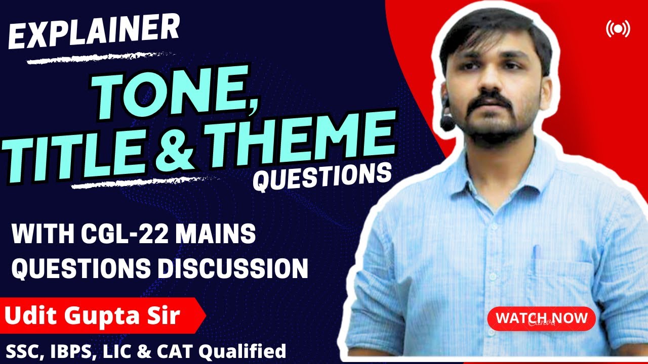 Tone, Theme & Title Questions in Reading Comprehension | SSC CGL Mains 2023
