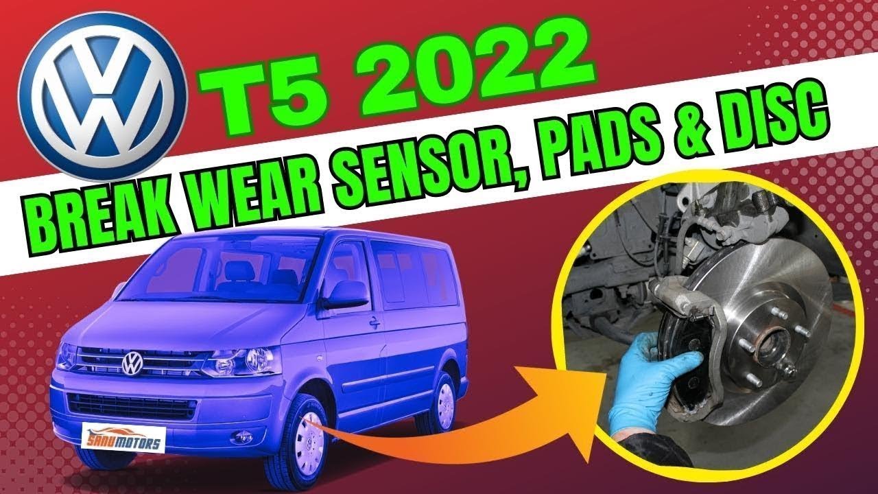 How to Replace Front Brake Pads, Disc and Wear Sensor on VW Transporter T5 2022