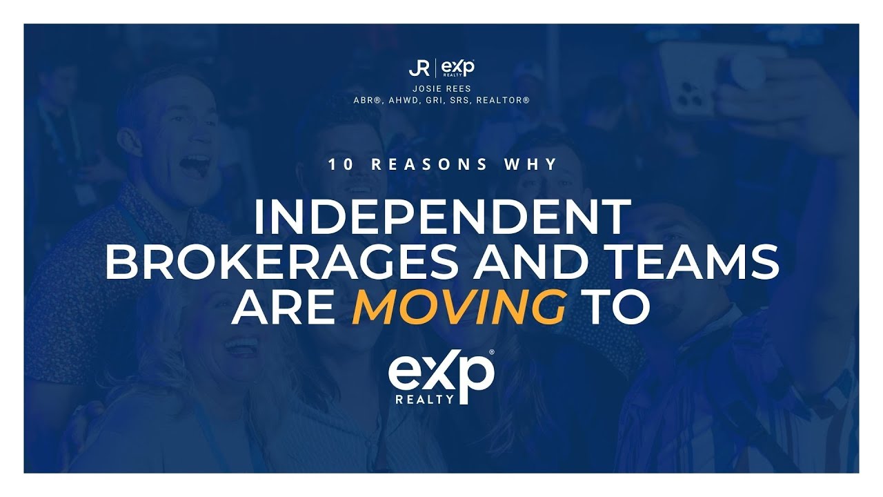 10 Reasons Why Independent Brokerages and Teams are Moving to eXp Realty