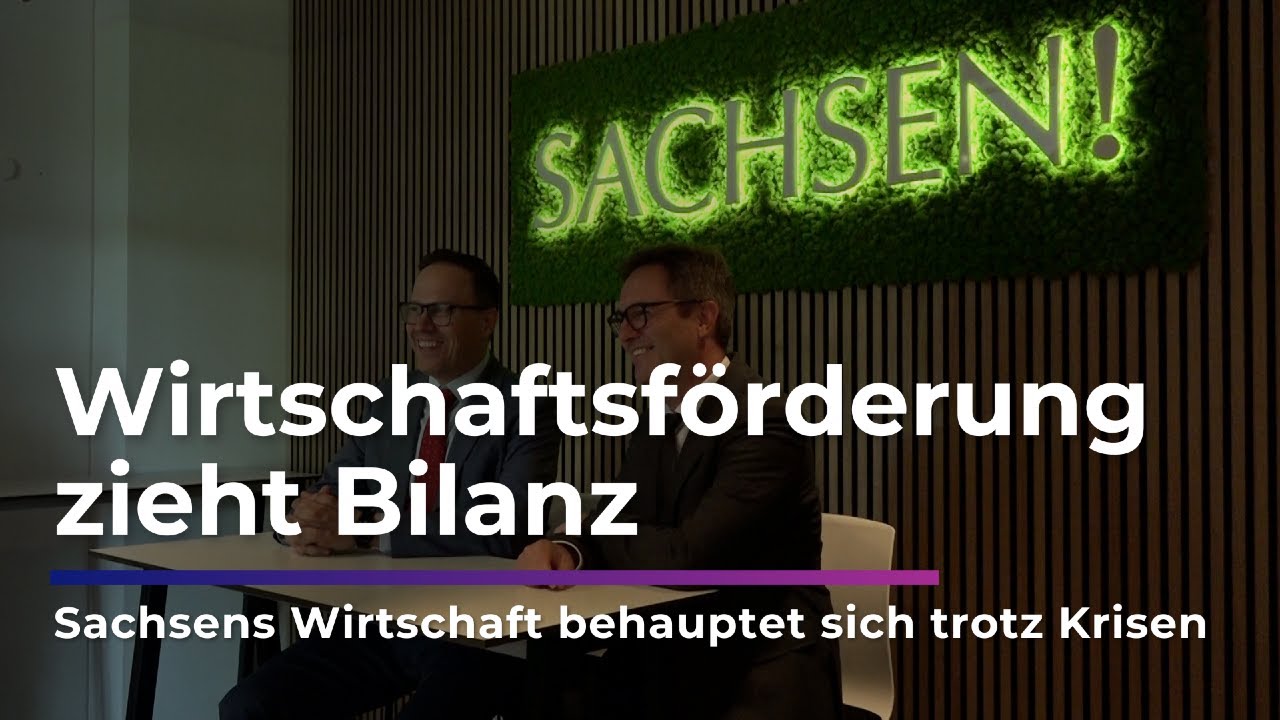 Wirtschaftsf&ouml;rderung zieht Bilanz - Sachsens Wirtschaft behauptet sich trotz Krisen