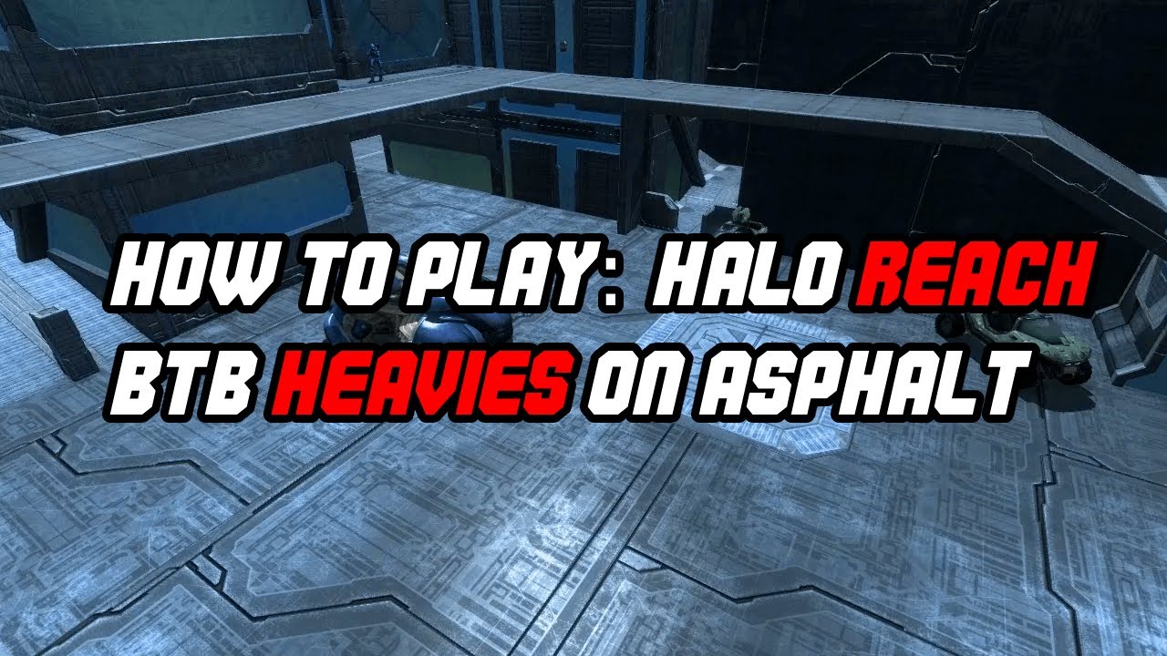 How to Play: Reach Asphalt HEAVIES BTB