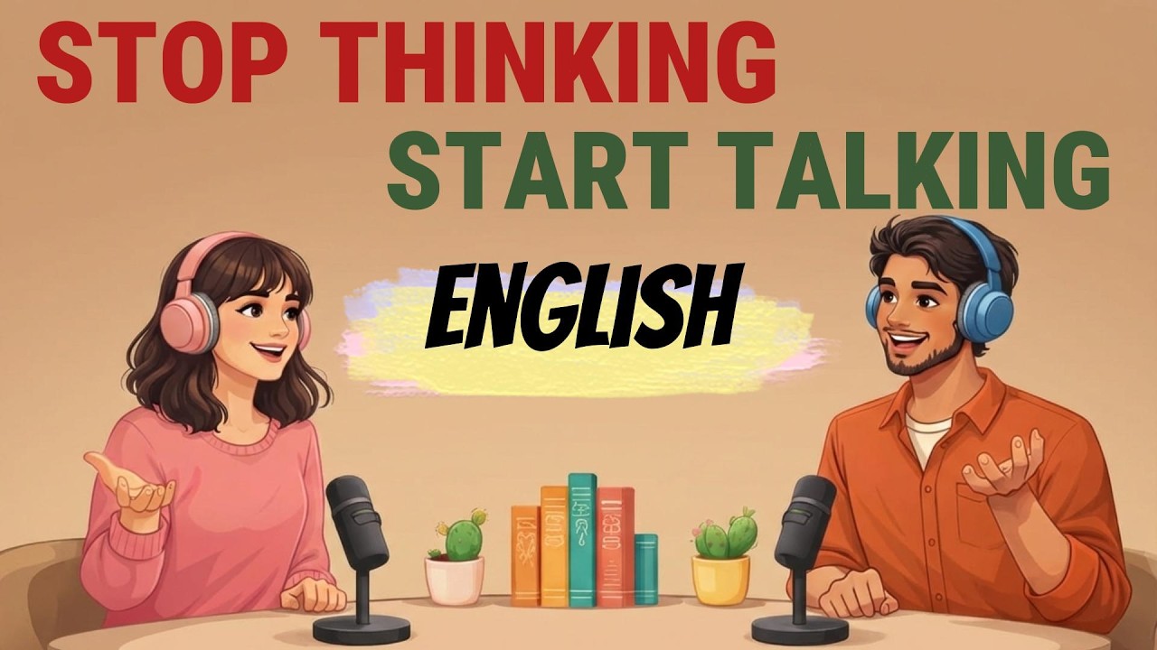Easy English Podcast | Stop Thinking Start Talking English | B1 Level