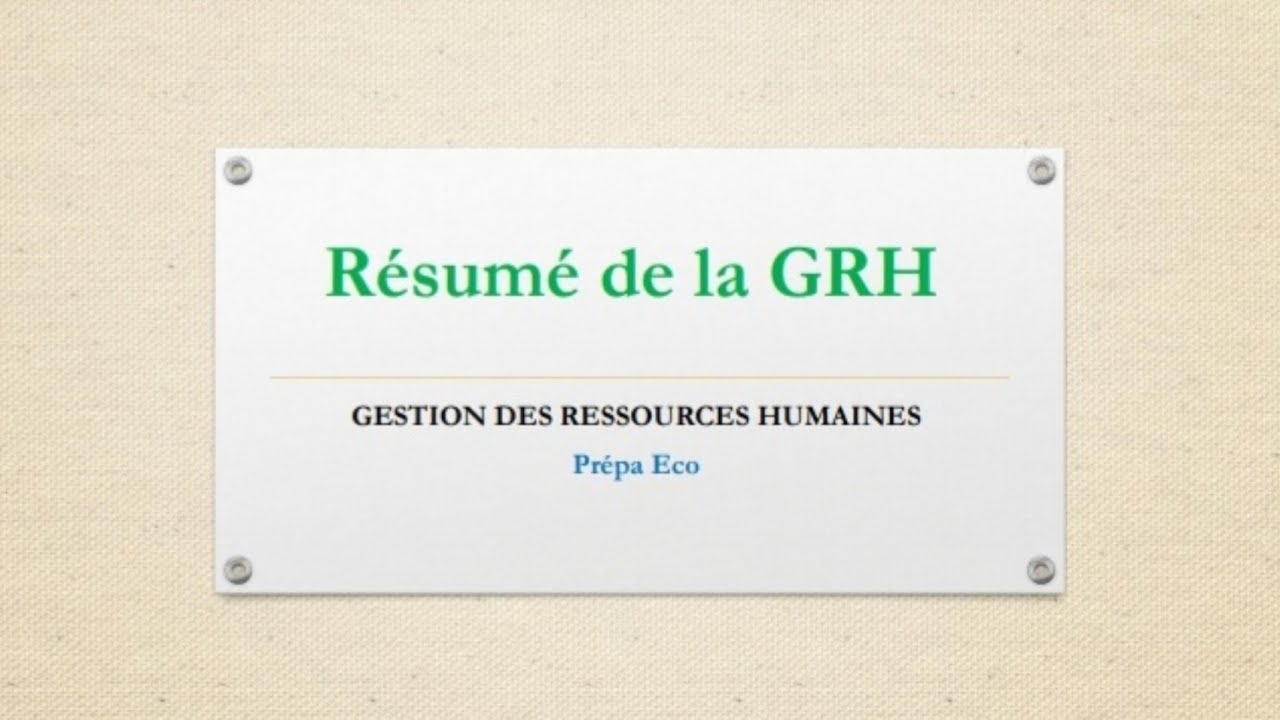 Résumé GRH (révision générale pour l'examen)
