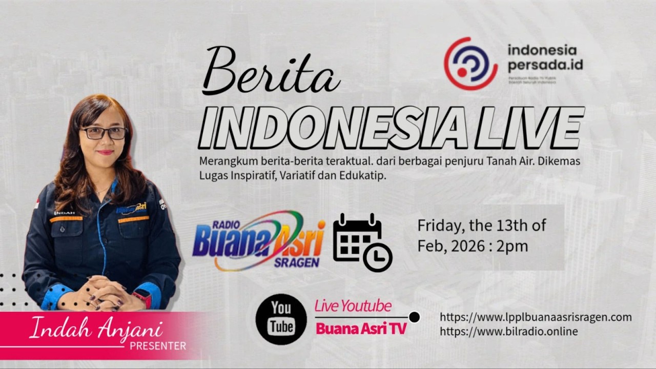 BERITA INDONESIA LIVE | Bersama Buana Asri Sragen | Jum'at, 13 Februari 2026