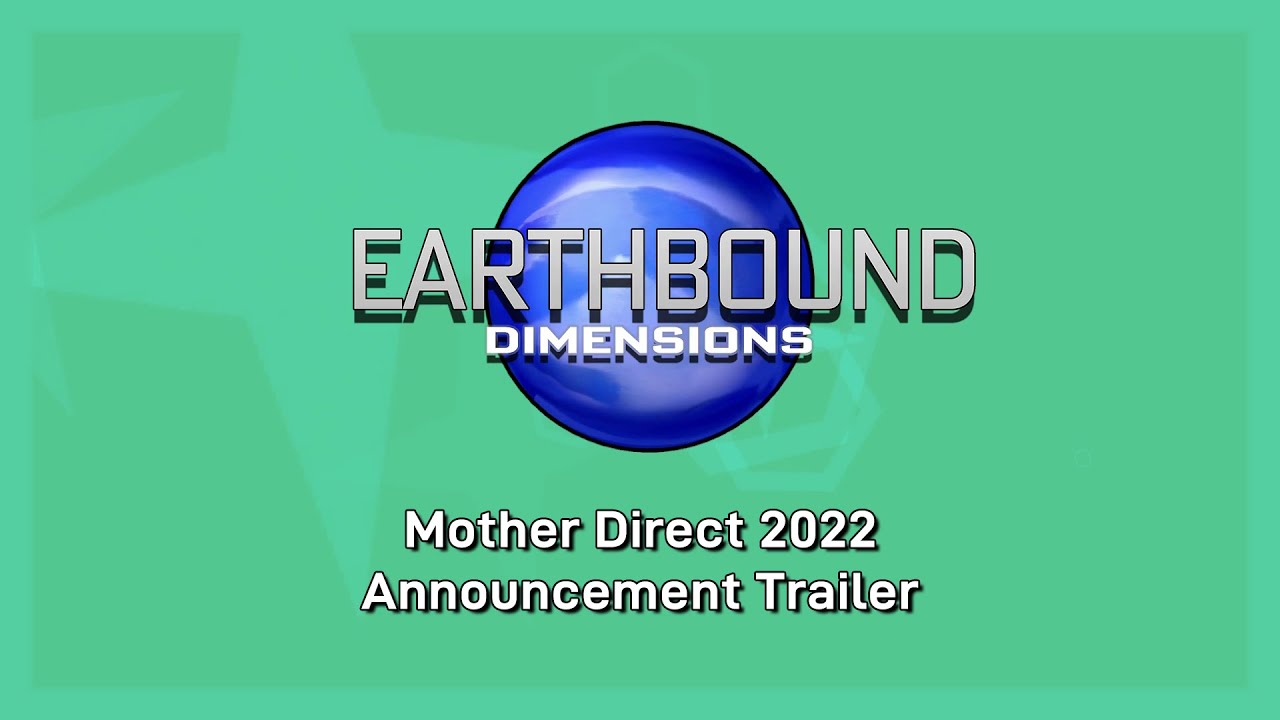 Earthbound Dimensions - Mother Direct 2022 Announcement Trailer