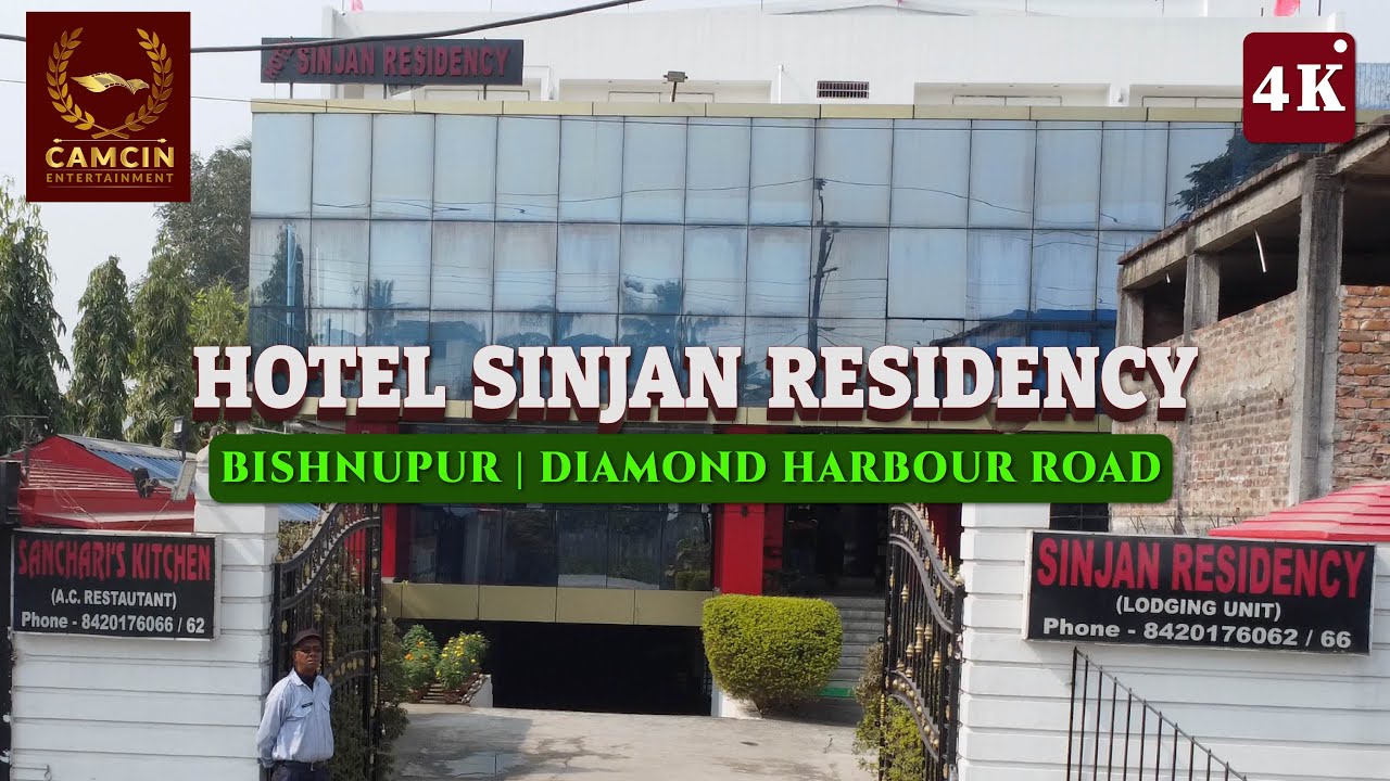Hotel SINJAN Residency | Bishnupur-Diamond Harbour Road | CamCin Entertainment । Sapling Chakraborty