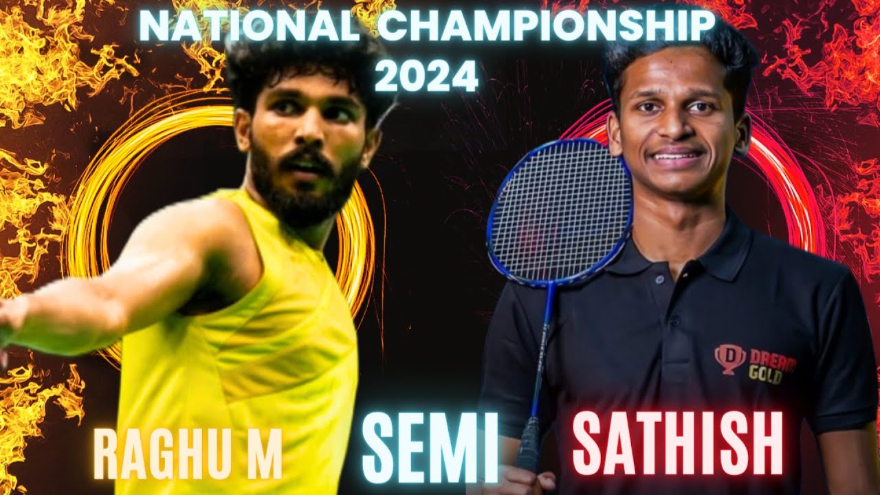 RAGHU VS SATHISH KUMAR:YONEXSUNRISE ALL INDIA SENIOR CHAMPIONSHIP BANGALORE 2024