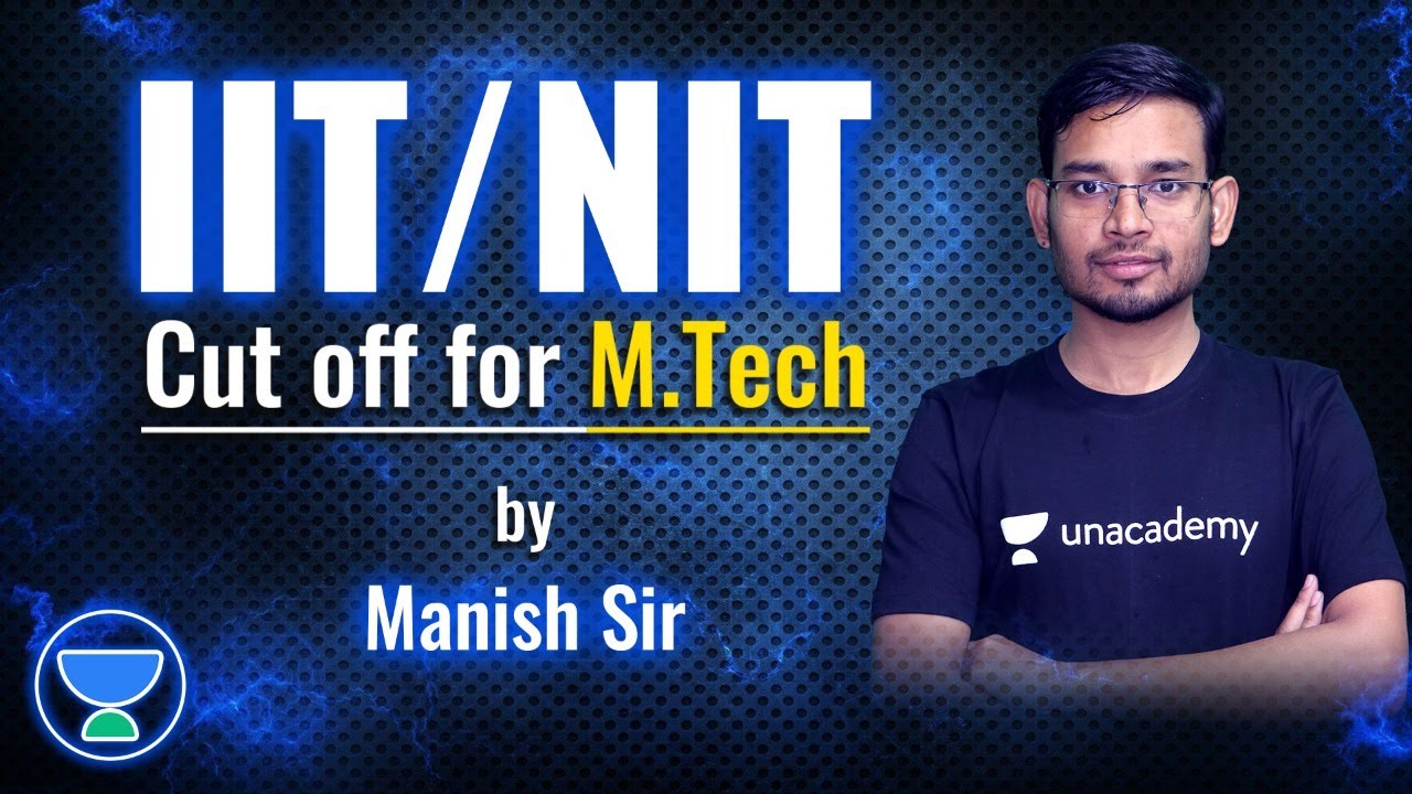 IIT/NIT Cut-off for M.Tech | GATE 2022 | Chemical Engineering | Manish Sir