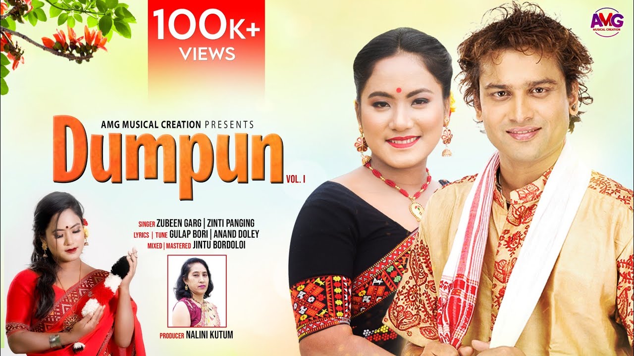 DUMPUN | ZUBEEN GARG | ZINTI PANGING | ANAND DOLEY | GULAP BORI | NEW MISING SONG 2022