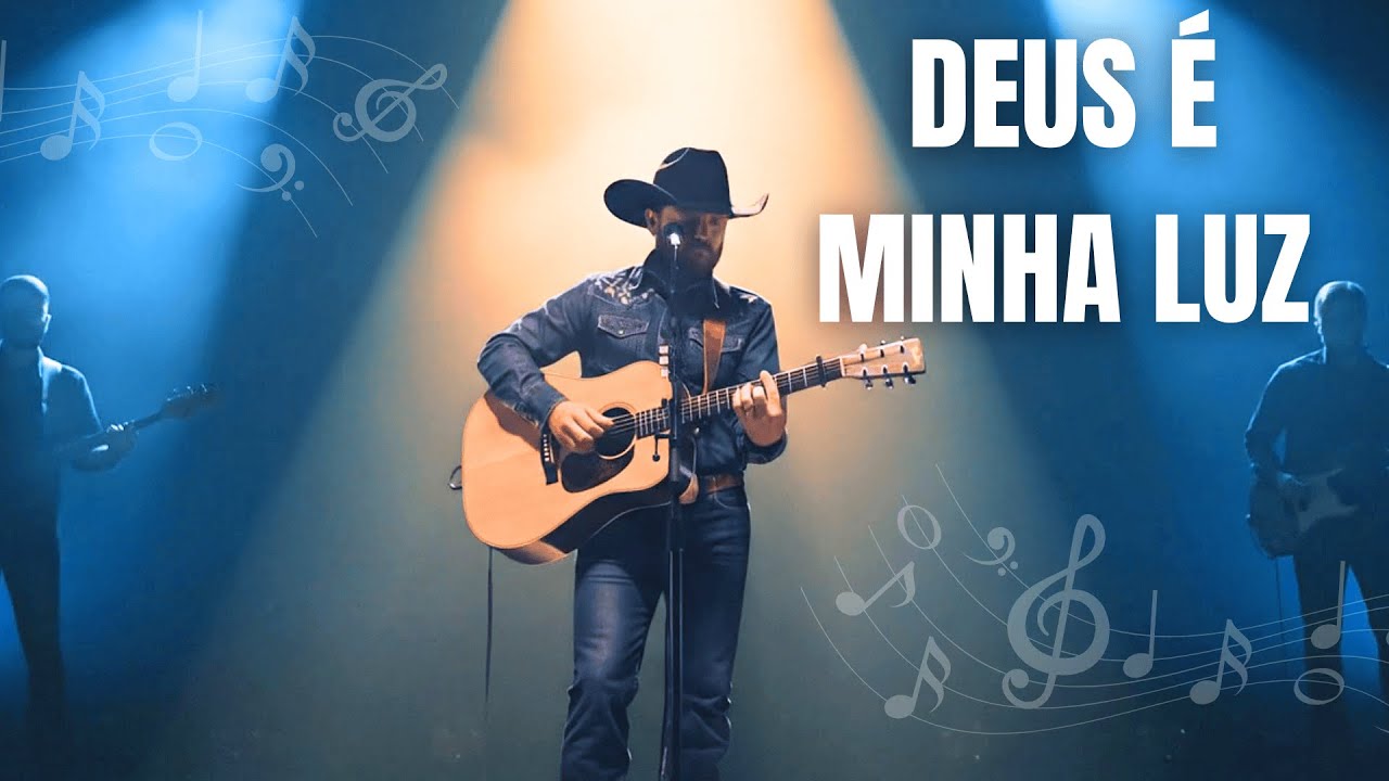 Deus é Minha Luz | Música Sertaneja Cristã