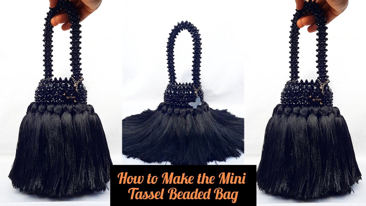 HOW TO MAKE THE TRENDY MINI TASSEL BEADED BAG