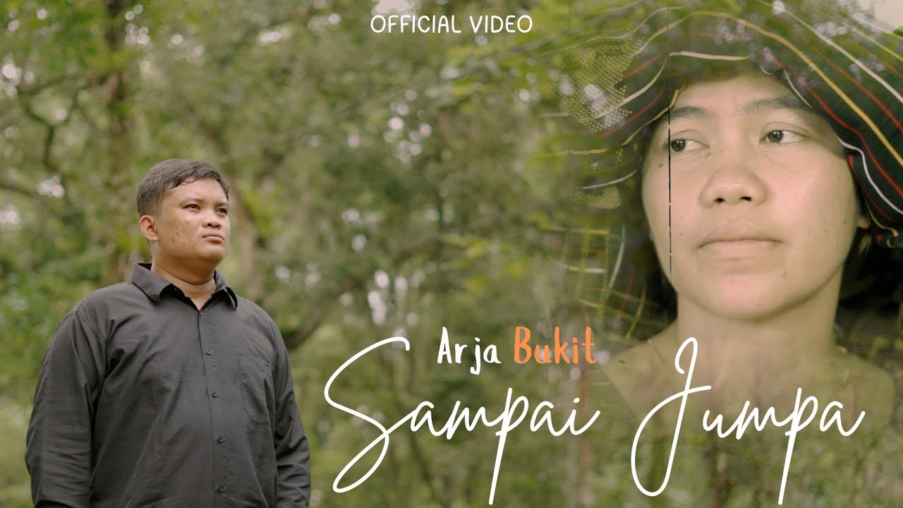 SAMPAI JUMPA - ARJA BUKIT || LAGU KARO TERBARU 2025 ( OFFICIAL MUSIC VIDEO )
