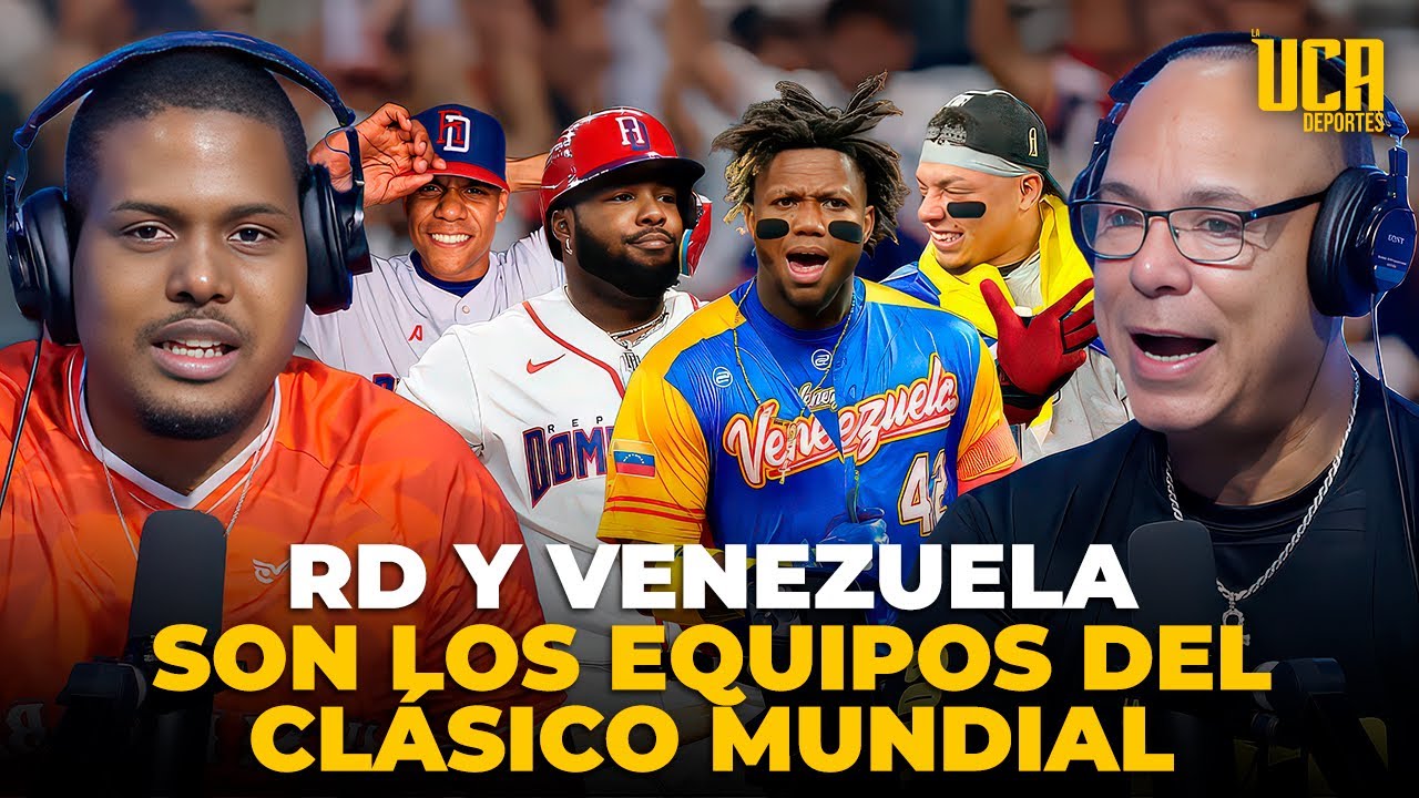 DOMINICANA Y VENEZUELA “SON LOS EQUIPOS DEL CLÁSICO MUNDIAL” | ANÁLISIS