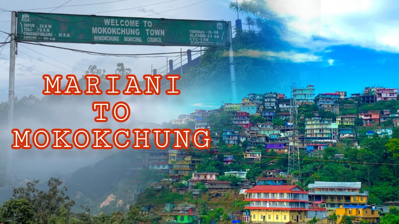 Mariani To Mokokchung Road