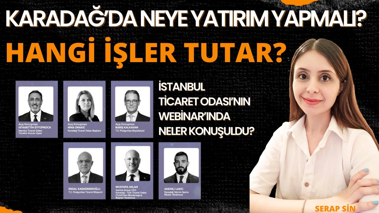 KARADAĞ'DA HANGİ İŞLER TUTAR? Podgorica Ticaret Müşaviri Açıkladı! İTO'nun Webinarında anlatılanlar!