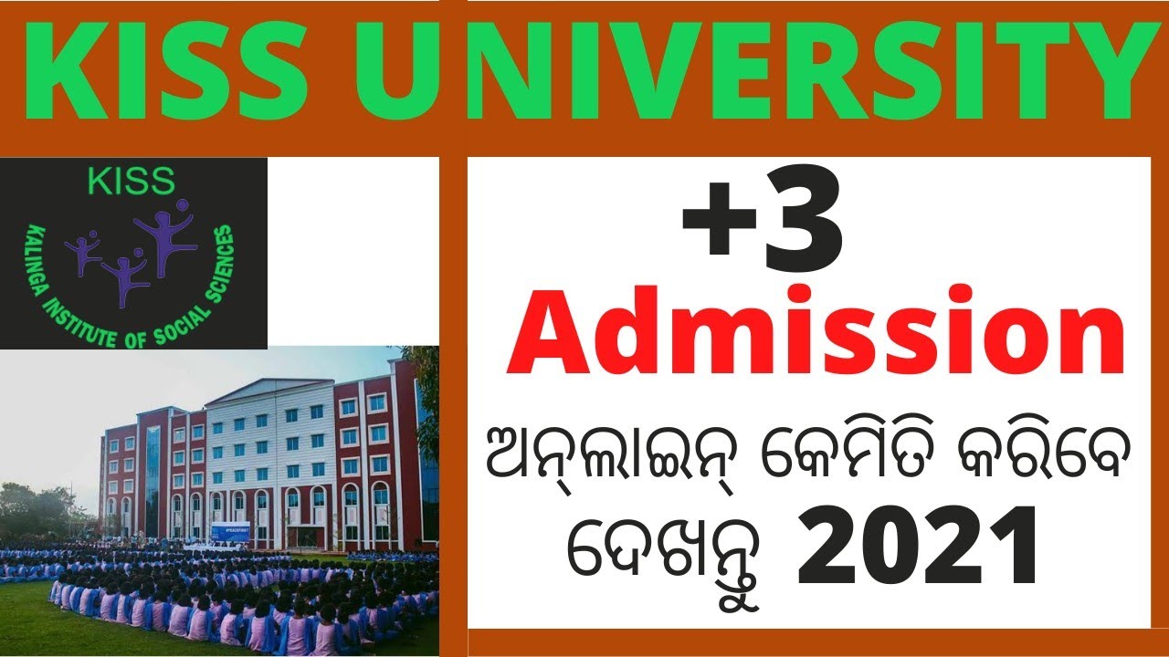 Kiss University +3  Admission Application form Fillup 2021||