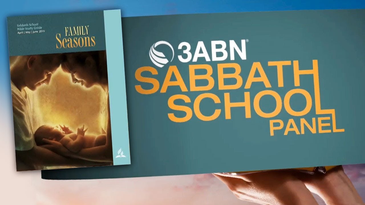 Lesson 1: “The Rhythms of Life” - 3ABN Sabbath School Panel - Q2 2019