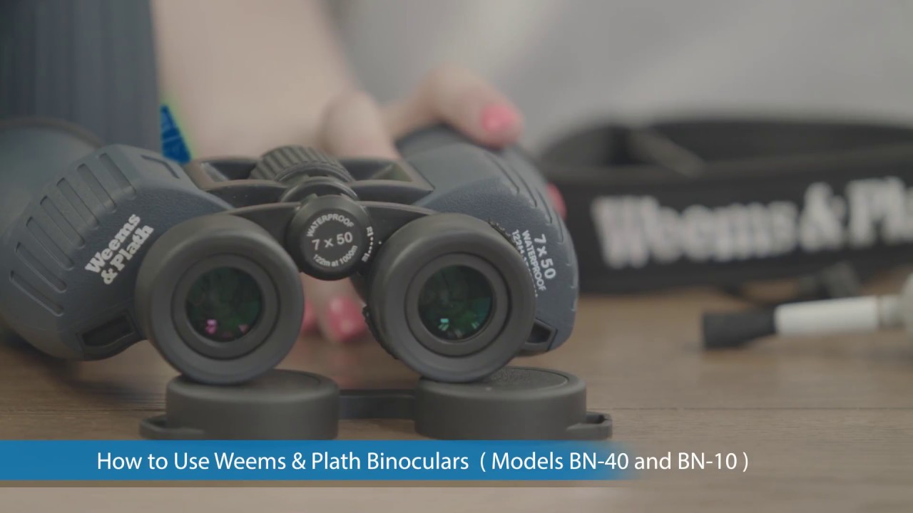 How to get the most from your Weems & Plath Binoculars