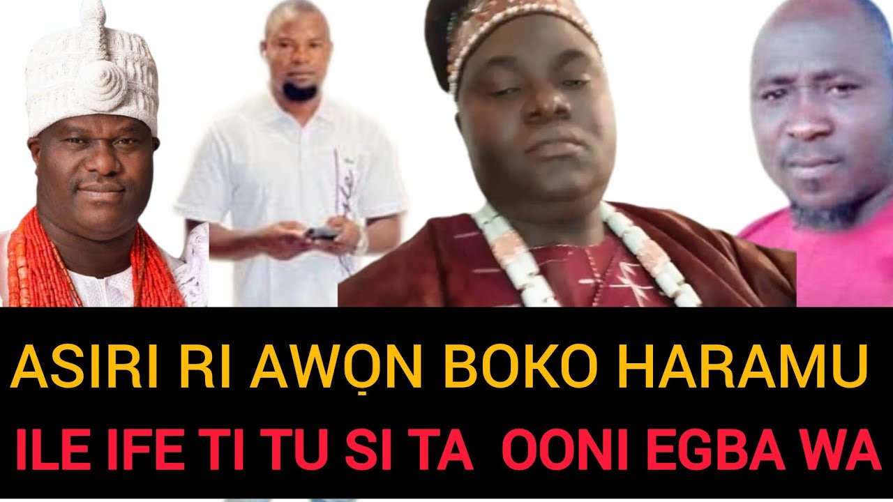 EWA WO B@KO HARAM NI ILE IFE OONI EGBA WA OO