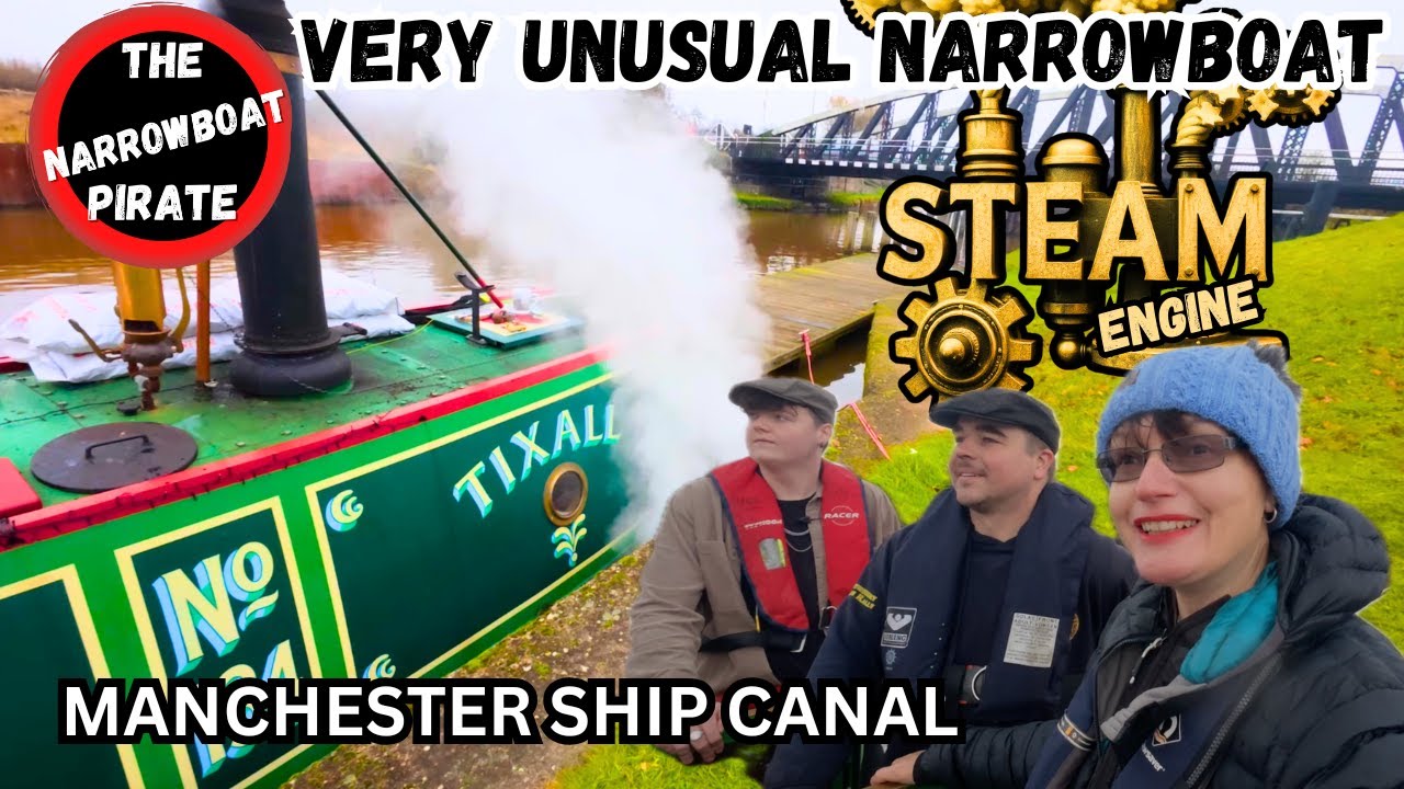 Fuelled by FIRE!! Narrowboat attempts the MANCHESTER SHIP CANAL