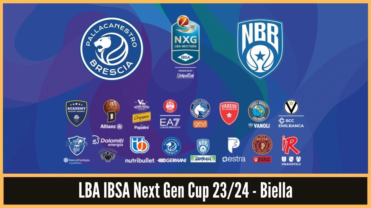 LBA IBSA Next Gen Cup 23/24 - Biella - POLLINI BRESCIA vs HAPPY CASA BRINDISI