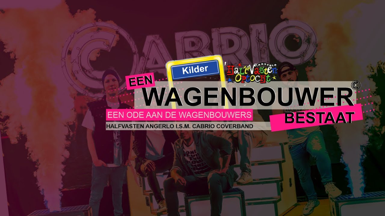 Cabrio - Een wagenbouwer bestaat (Carnaval, Kilder)