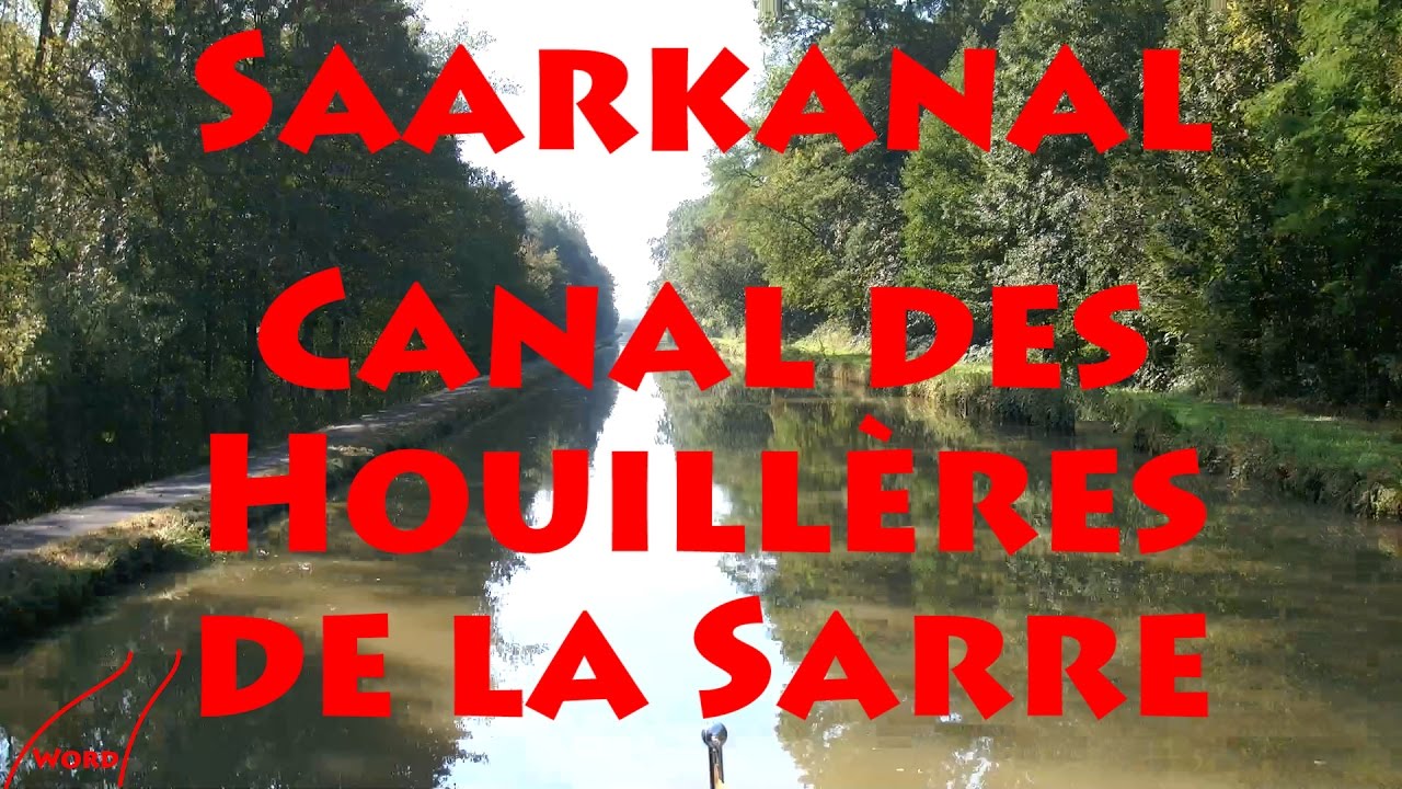 Saarkanal - Canal des Houillères de la Sarre