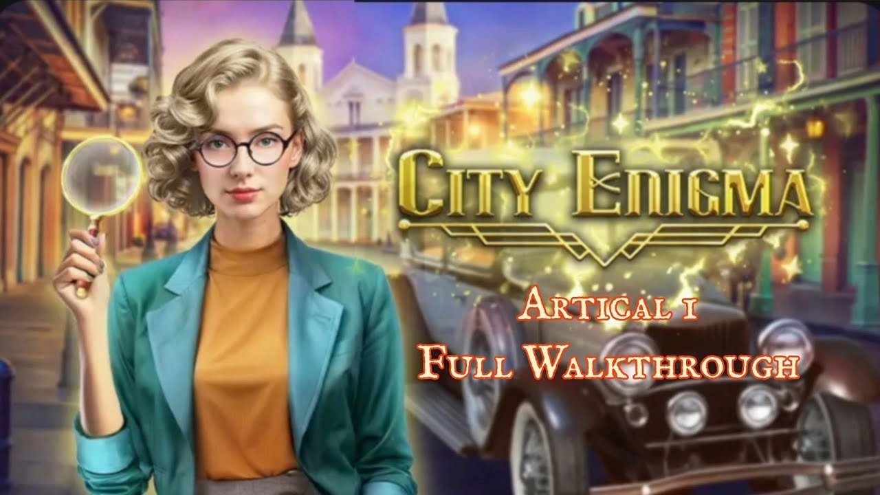 City Enigma Hidden Objects Article 1 Full Walkthrough