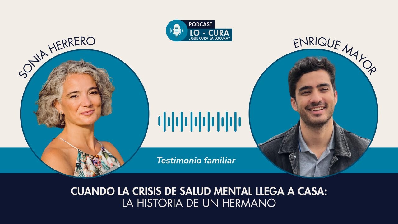 Cuando la crisis de salud mental llega a casa: la historia de un hermano