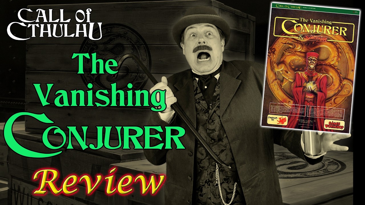 Call of Cthulhu: The Vanishing Conjurer - RPG Review