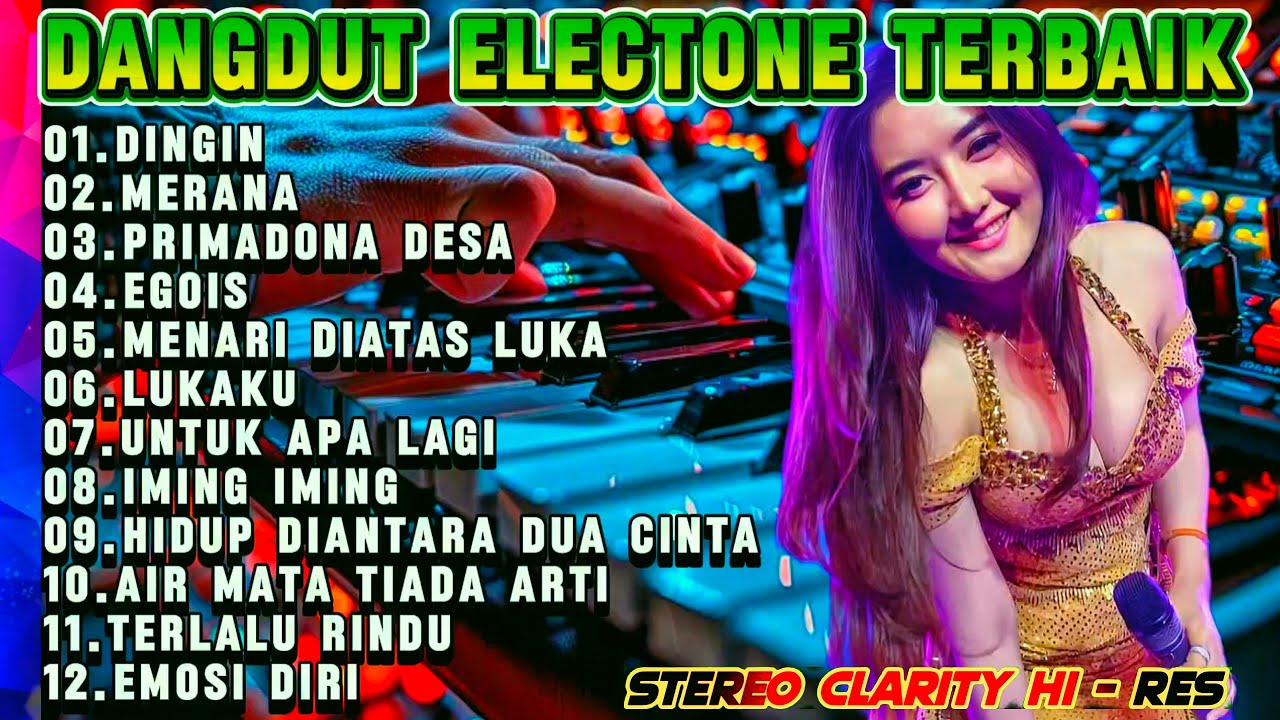 DANGDUT ORGEN TUNGGAL PALING ENAK DINGIN MERANA - KUMPULAN LAGU NGEBIT PILIHAN TERLARIS
