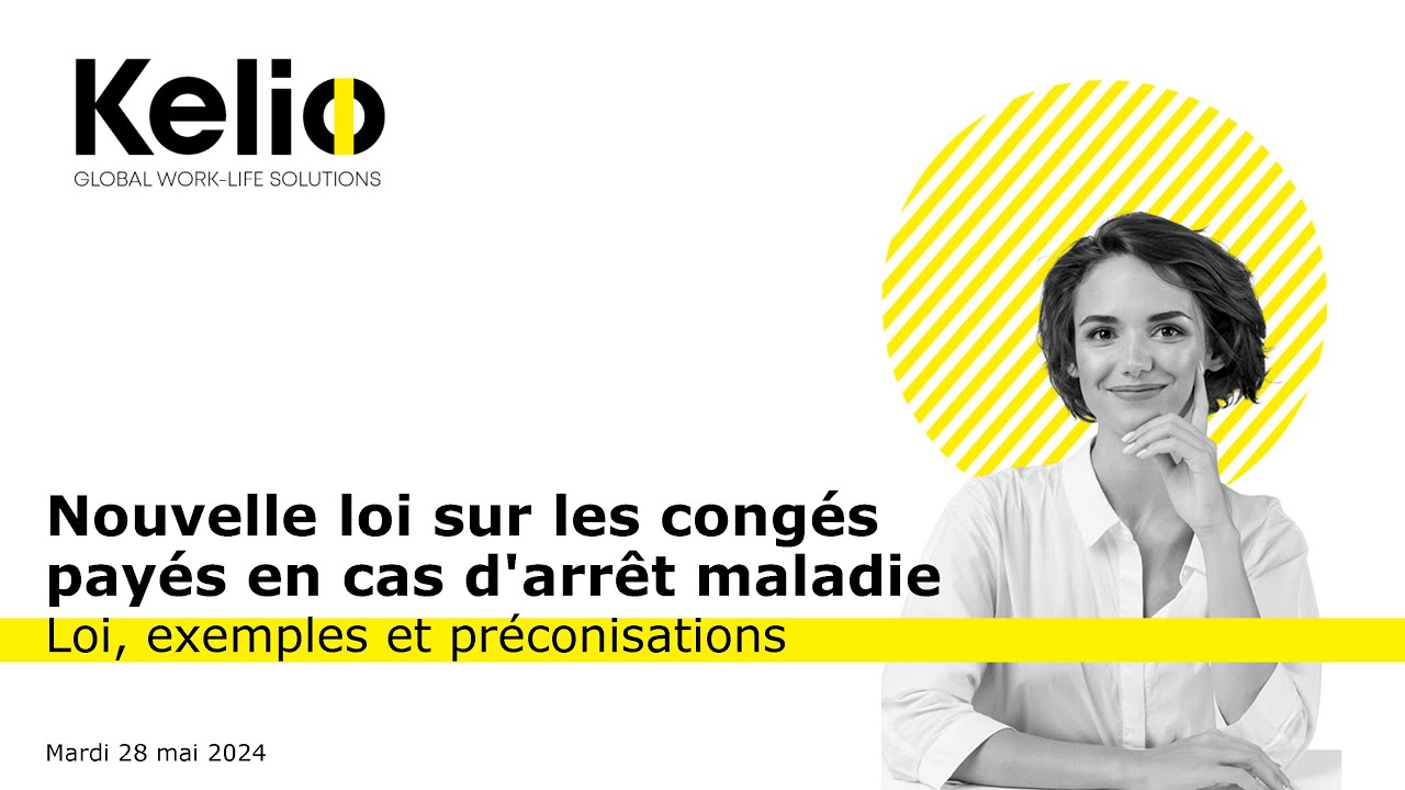Webinar | Nouvelle loi sur les congés payés en cas d'arrêt maladie