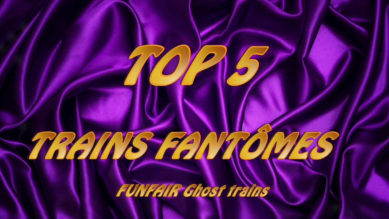 Halloween Special : Top 5 Trains fantômes !
