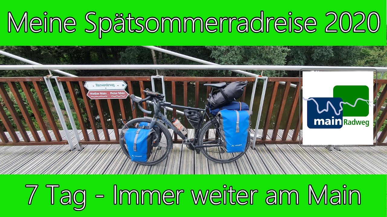 Meine Spätsommerradreise 2020 | Tag 7 | immer weiter am Main
