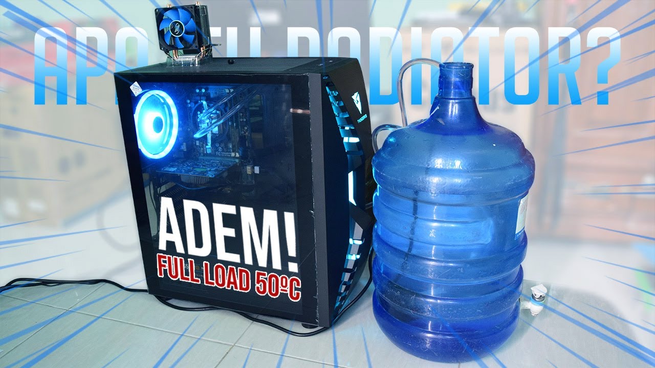 PC Watercooling Galon - Adem Banget, Parah Men...