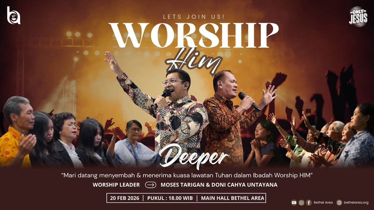 WORSHIP HIM - JUMAT, 20 FEBRUARI 2026