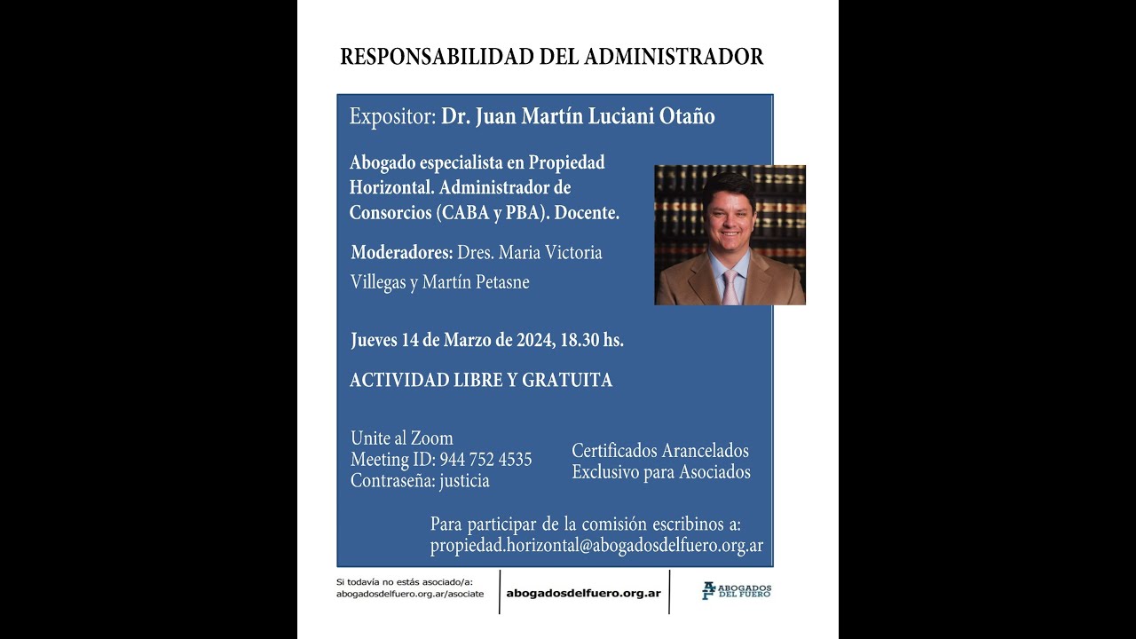Propiedad horizontal - Responsabilidad del administrador - Dr. Juan Martin Luciani Ota&ntilde;o