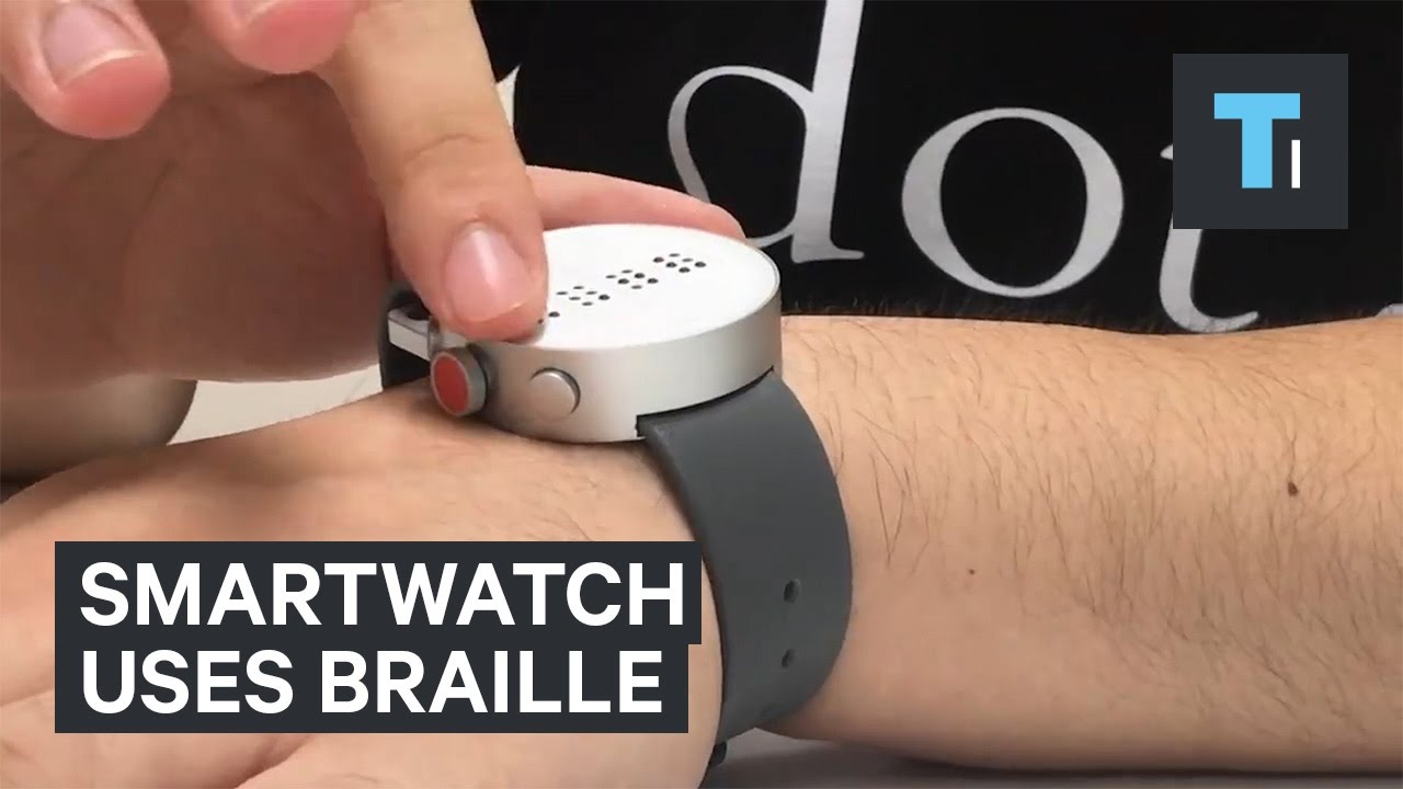 This smartwatch for the blind displays notifications in braille