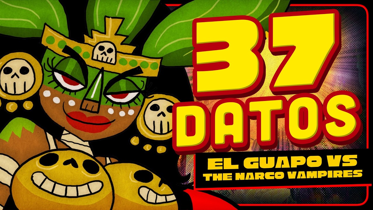 El Guapo vs The Narco Vampires 🧛 37 DATOS LOCOS que DEBES saber | Pixel Atómico